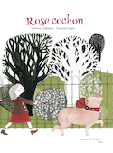Rose cochon